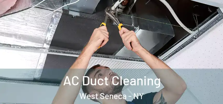  AC Duct Cleaning West Seneca - NY