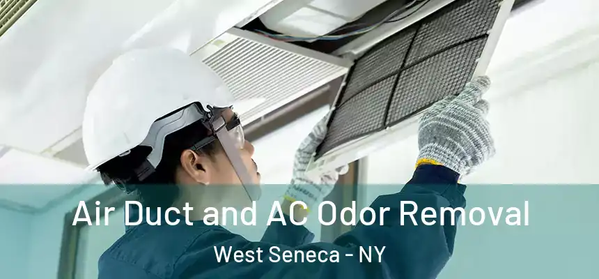  Air Duct and AC Odor Removal West Seneca - NY