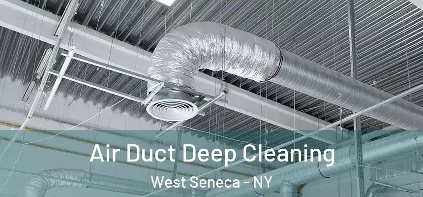  Air Duct Deep Cleaning West Seneca - NY
