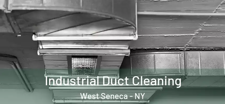  Industrial Duct Cleaning West Seneca - NY